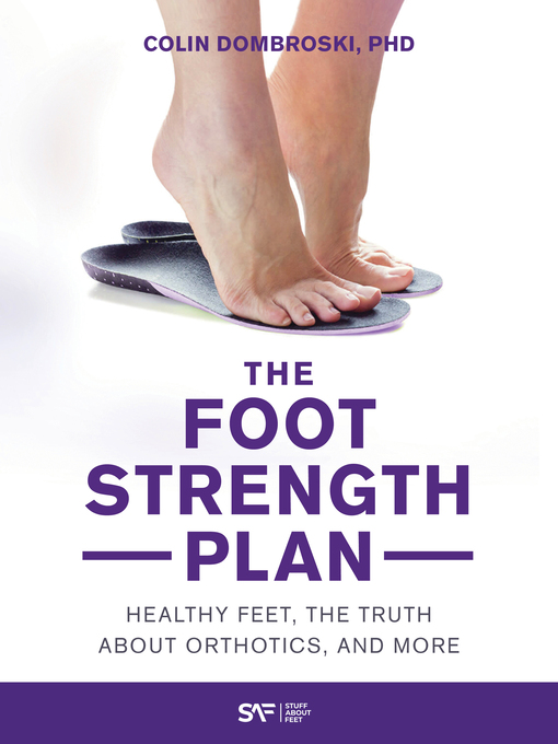Title details for The Foot Strength Plan by Colin Dombroski - Available